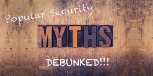 Popular Security Myth Debunked